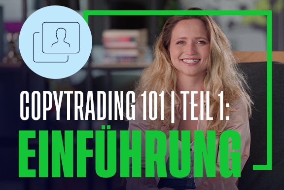 CopyTrading 101 | Teil 1: Einführung