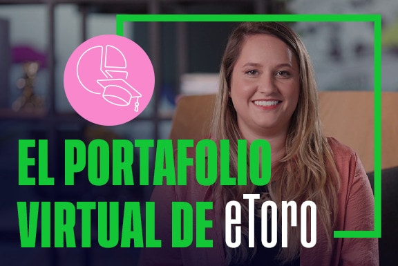 Descubre el portafolio virtual de eToro