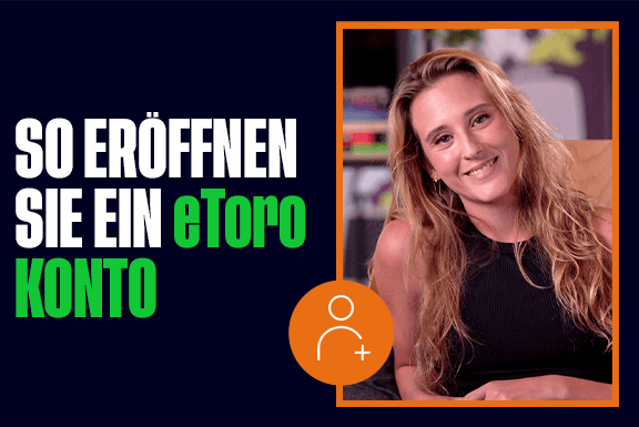 Ein eToro-Konto eröffnen