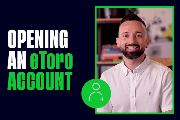 Opening an eToro Account