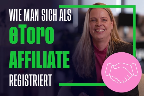 Wie man zum eToro Partner wird